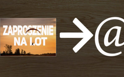 Vouchery/zaproszenia na lot wysyłamy e-mailem. Również w ten weekend.